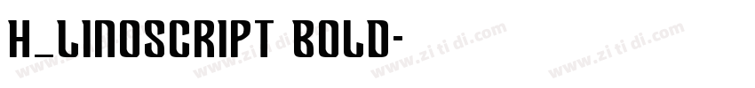 H_Linoscript Bold字体转换